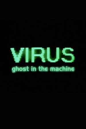 Virus: Ghost in the Machine