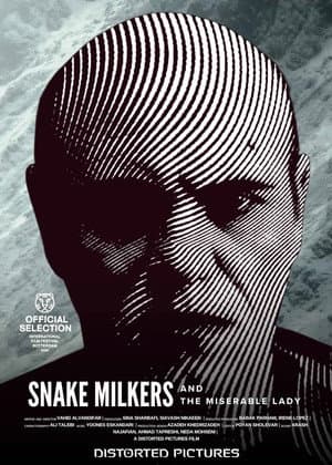 Snake Milkers and the Miserable Lady