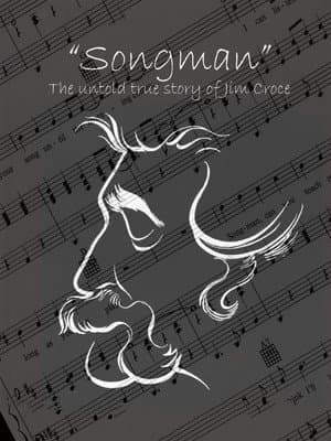 Songman: The Untold True Story of Jim Croce