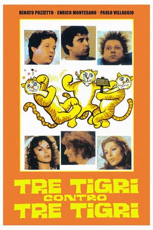 Three Tigers Against Three Tigers