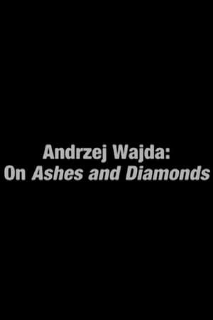 Andrzej Wajda: On Ashes and Diamonds