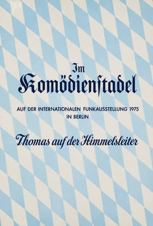Der Komödienstadel - Thomas auf der Himmelsleiter