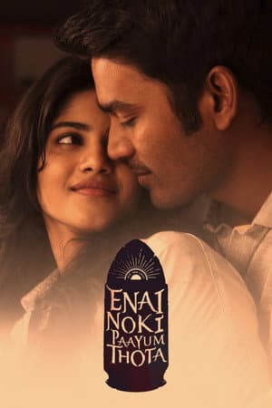Enai Noki Paayum Thota