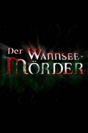 Der Wannsee-Mörder