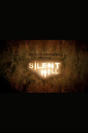 Path of Darkness: Making 'Silent Hill'