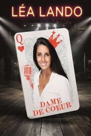 Léa Lando : Dame de cœur