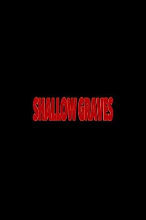 Shallow Graves