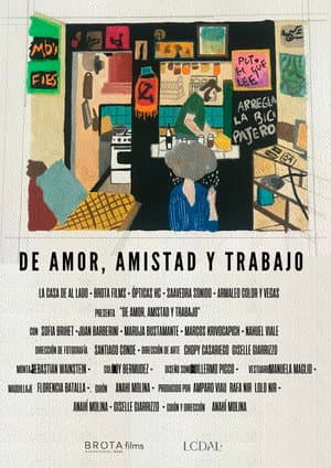 De amor, amistad y trabajo