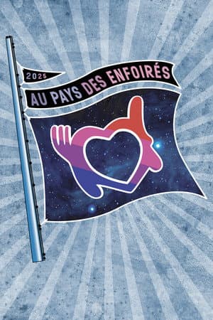 Les Enfoirés 2025 - Au pays des Enfoirés