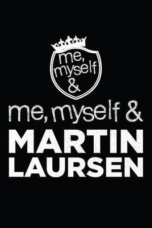 Me, Myself & Martin Laursen