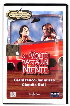 Alle volte basta un niente