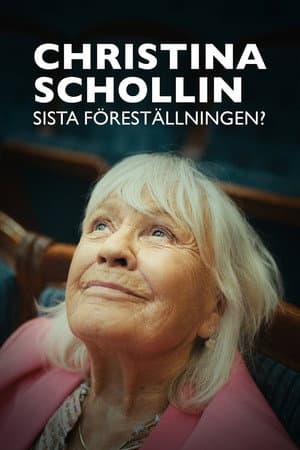 Christina Schollin - sista föreställningen