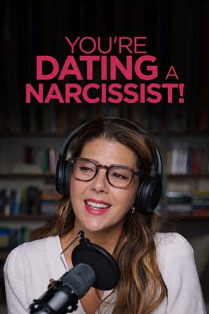 You're Dating a Narcissist!