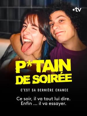 P*tain de soirée