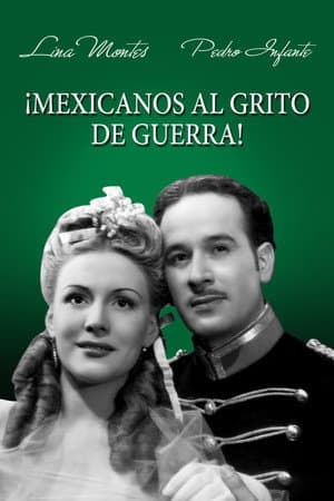 ¡Mexicanos al Grito de Guerra!