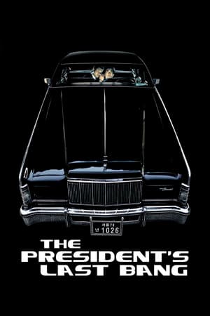 The President's Last Bang