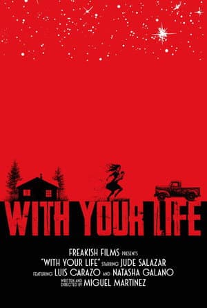 With Your Life