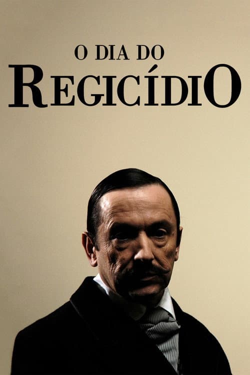 O Dia do Regicídio