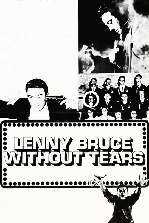 Lenny Bruce: Without Tears