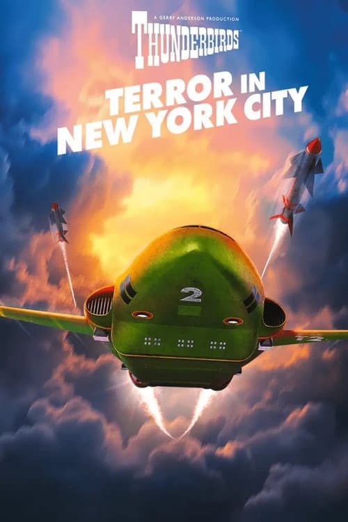 Thunderbirds: Terror In New York City