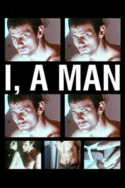 I, a Man