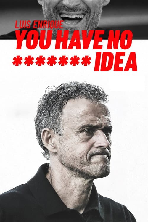 You Have No ******* Idea