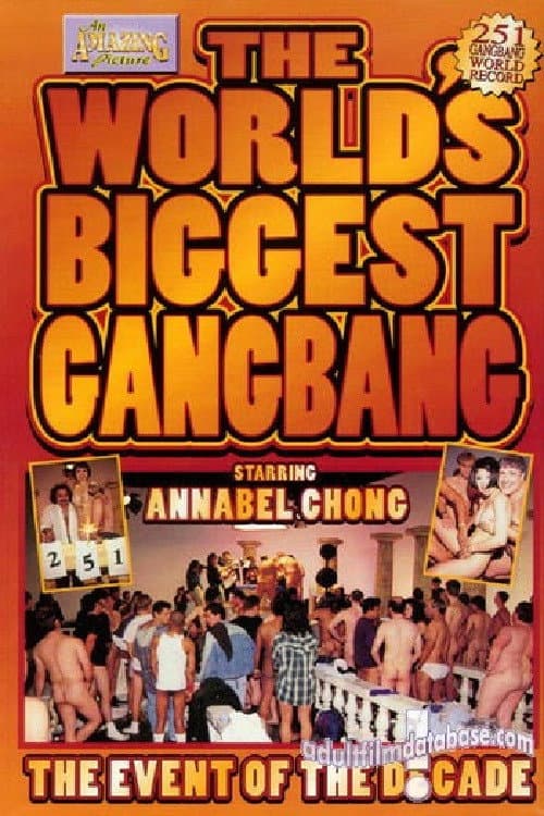The World's Biggest Gang Bang