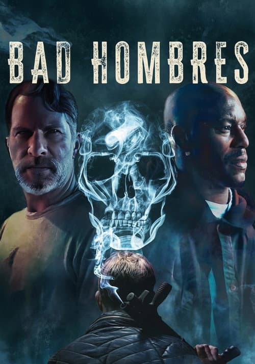 Bad Hombres