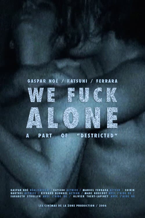 We Fuck Alone