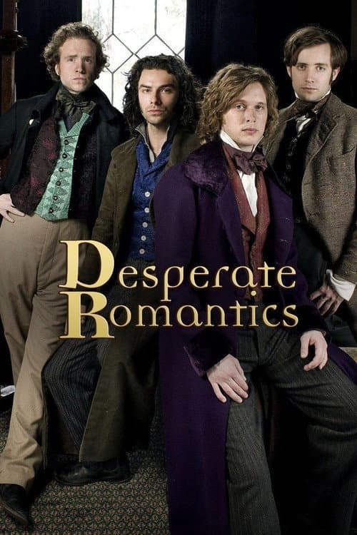 Desperate Romantics