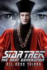 Star Trek: The Next Generation - All Good Things...