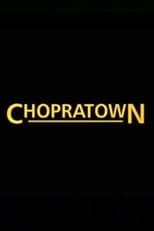 Chopratown