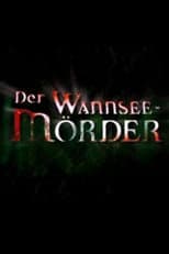 Der Wannsee-Mörder