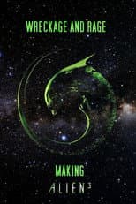 Wreckage and Rage: Making 'Alien³'