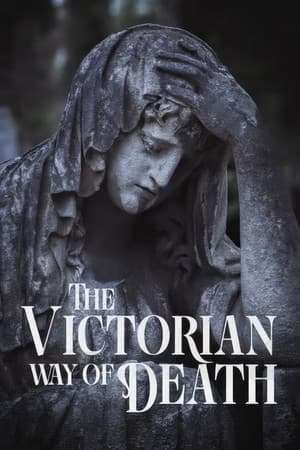 The Victorian Way of Death