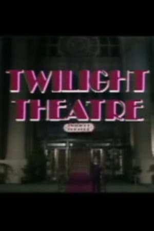 Twilight Theater II