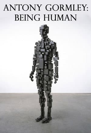Antony Gormley: Being Human