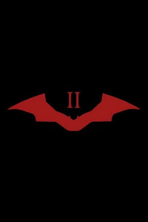 The Batman: Part II