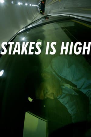 Stakes Is High