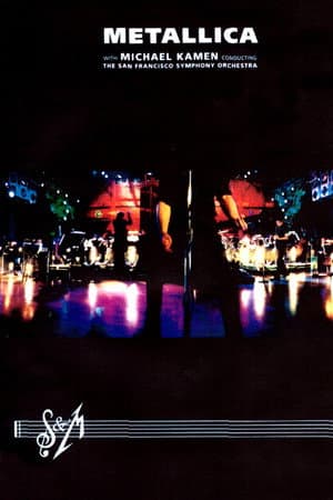 Metallica With Michael Kamen Conducting The San Francisco Symphony Orchestra – S&M