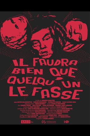 Il faudra bien que quelqu'un le fasse