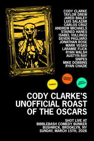 Cody Clarke's Unofficial Roast of the Oscars