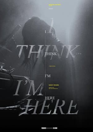 I Think I'm Here