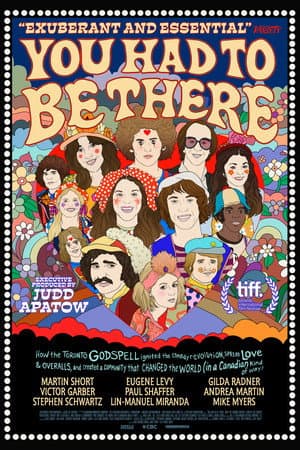 You Had to Be There: How the Toronto Godspell Ignited the Comedy Revolution...